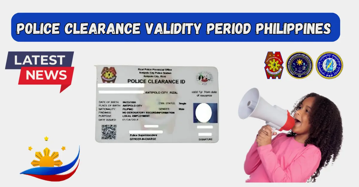 How To Know About PNP Police Clearance Validity Period 2024