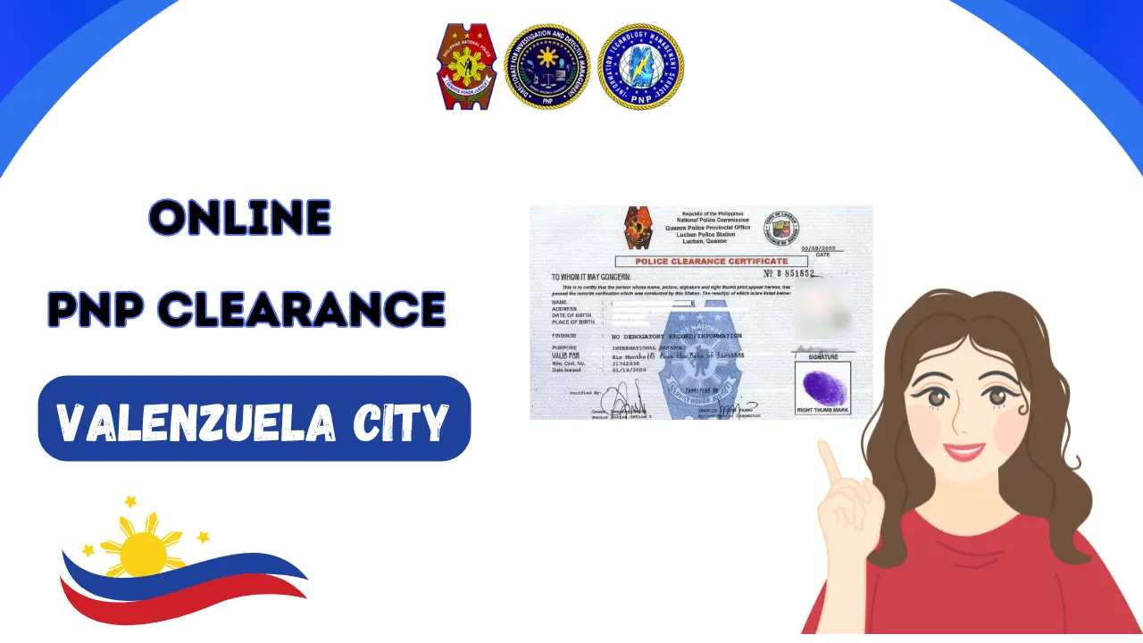 Complete Guide About Police Clearance Online Valenzuela 2024