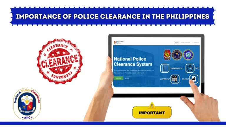 Understanding the Importance of Police Clearance in the Philippines 2024