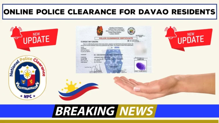 Online Police Clearance Made Easy For Davao Residents To Get Clearance 2024